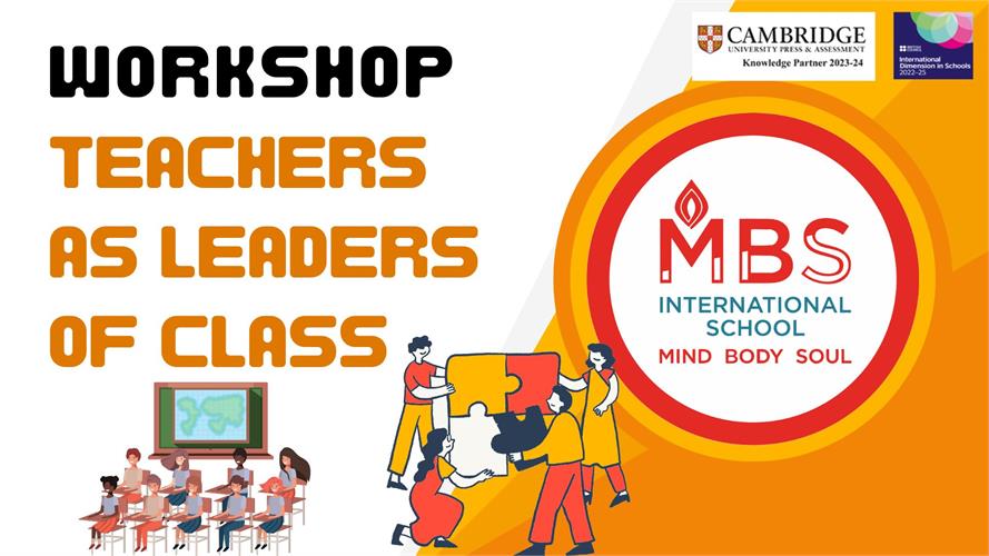 TEACHERS WORKSHOP-"TEACHERS AS LEADERS OF CLASS"